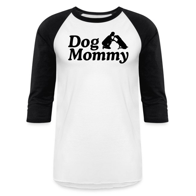 Dog Mommy | Mother's Day