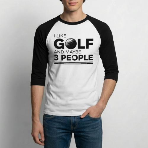 Funny Golf T-Shirt - Golfer Quote Graphic Tee - Unisex Baseball T-Shirt