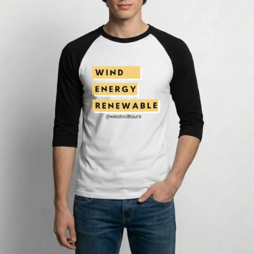 Wind Energy Renewable - Unisex Baseball T-Shirt