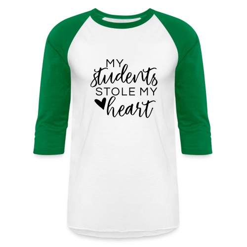 My Students Stole My Heart Teacher T-shirts - Unisex Baseball T-Shirt