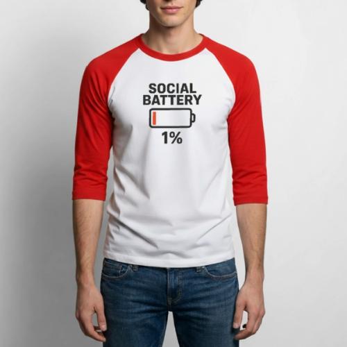 Social battery 1 percent - Unisex Baseball T-Shirt