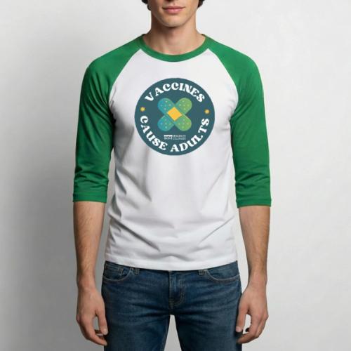 Vaccines Cause Adults_Bandage - Unisex Baseball T-Shirt