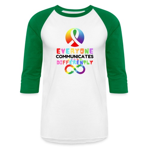 Everyone Communicates Differently Autism Awareness - Unisex Baseball T-Shirt