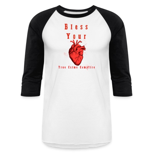 Bless Your Heart - Unisex Baseball T-Shirt
