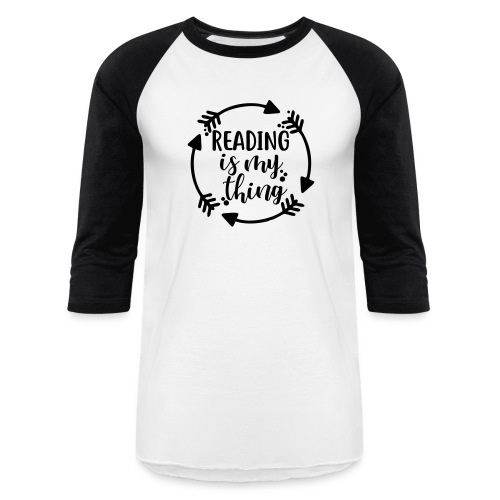 Reading is My Thing Teacher T-Shirts - Unisex Baseball T-Shirt