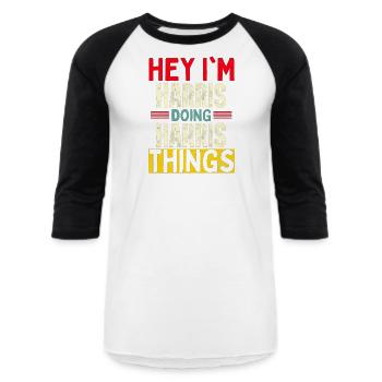 HEY I'M Harris DOING Harris THINGS Funny Gift - Unisex Baseball T-Shirt - white/black - Front - AI Model Female 172 light (172cm) & AI Model Male 178 light (178cm)