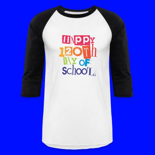 120th Day Of School Teachers T-Shirts - Unisex Baseball T-Shirt