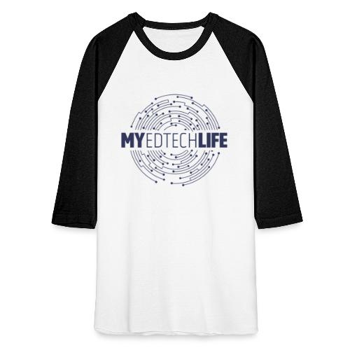 My EdTech Life - Unisex Baseball T-Shirt