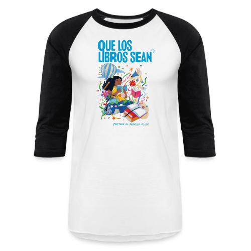 Let Books Be by Loveis Wise (Spanish) - Unisex Baseball T-Shirt