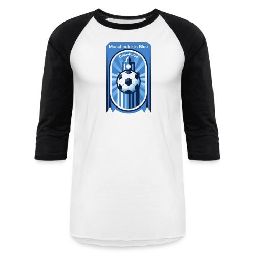 Manchester is Blue Soccer City T Shirt, Apparel - Unisex Baseball T-Shirt