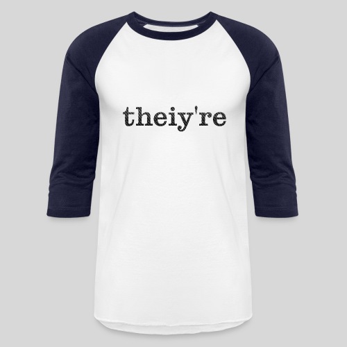 Theiy're BoW - Unisex Baseball T-Shirt