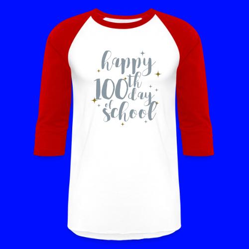 Metallic Happy 100th Day of School Glitter Teacher - Unisex Baseball T-Shirt