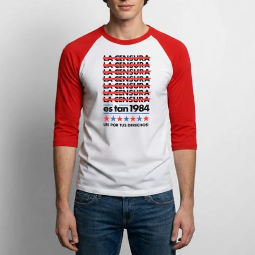 Censorship Is So 1984 (Spanish) - Unisex Baseball T-Shirt
