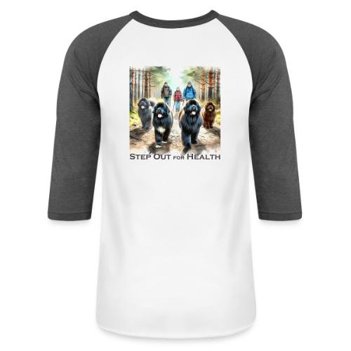 Step Out for Health - Unisex Baseball T-Shirt