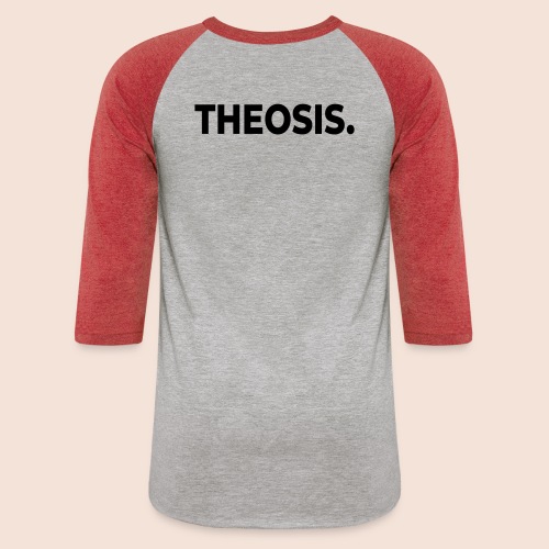 Theosis. - Unisex Baseball T-Shirt