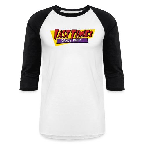 Fast Times Front to Backer - Unisex Baseball T-Shirt