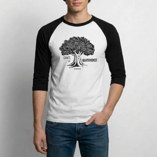 Oaks Of Righteousness Apparel Design - Unisex Baseball T-Shirt