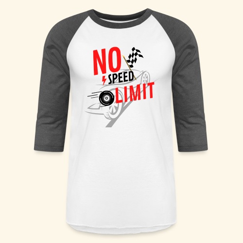 nospeedlimit - Unisex Baseball T-Shirt