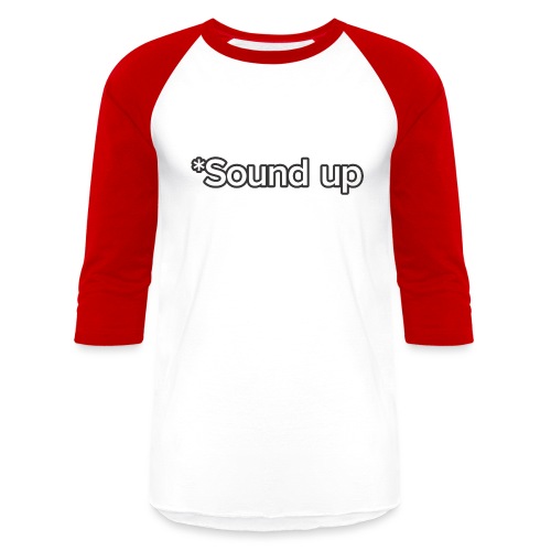 *Sound up - Unisex Baseball T-Shirt