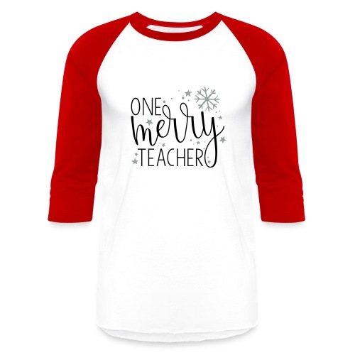 One Merry Teacher Christmas Teacher T-Shirt - Unisex Baseball T-Shirt