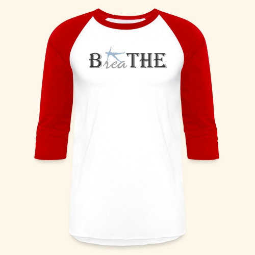Breathe Logo 4 - Unisex Baseball T-Shirt