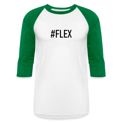 #FLEX - Unisex Baseball T-Shirt