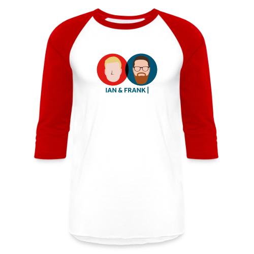 Ian & Frank - Unisex Baseball T-Shirt