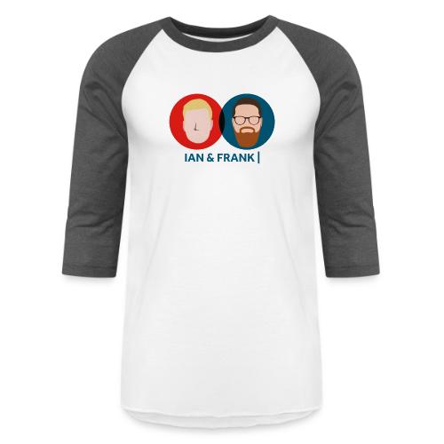 Ian & Frank - Unisex Baseball T-Shirt