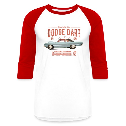 Dodge Dart Dragster Street Machine 1969 - Unisex Baseball T-Shirt