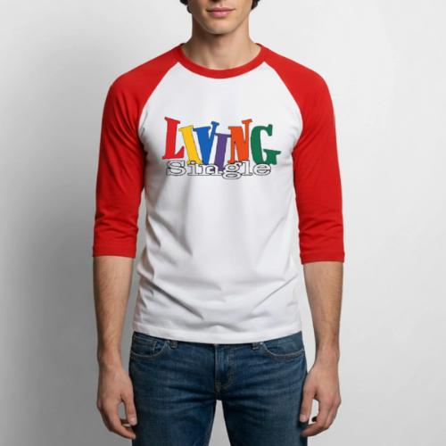 Living Free & Single - Unisex Baseball T-Shirt