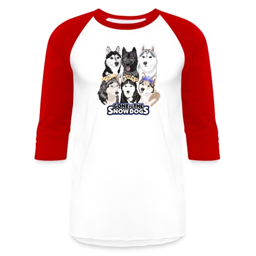 The Gone to the Snow Dogs Husky Pack - Unisex Baseball T-Shirt