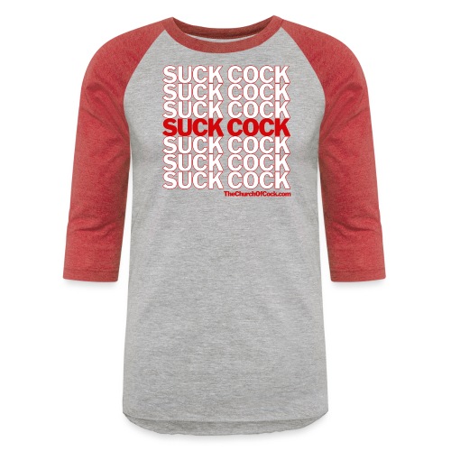 Suck Cock (Thank You Bag Parody) - Unisex Baseball T-Shirt