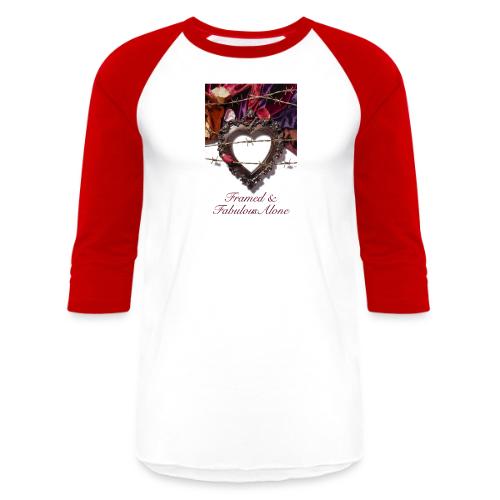 Framed & Fabulous Alone T-Shirt - Unisex Baseball T-Shirt