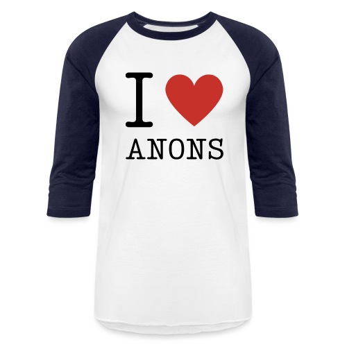 I <3 ANONS - Unisex Baseball T-Shirt
