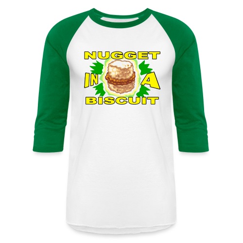 NUGGET in a BISCUIT - Unisex Baseball T-Shirt