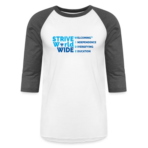 STRIVE WorldWIDE - Unisex Baseball T-Shirt