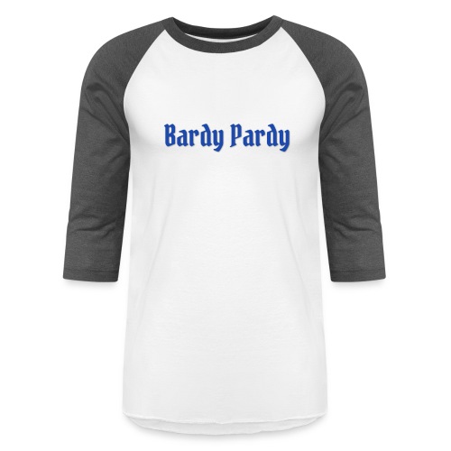 Bardy Pardy Blue Letters - Unisex Baseball T-Shirt