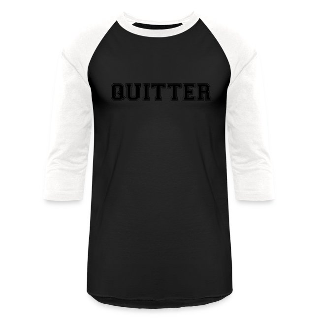 Quitter