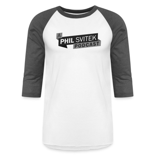 A Phil Svitek Podcast Logo ONLY Design - Unisex Baseball T-Shirt