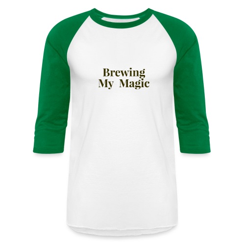 Brewing My Magic Women's Tee - Unisex Baseball T-Shirt