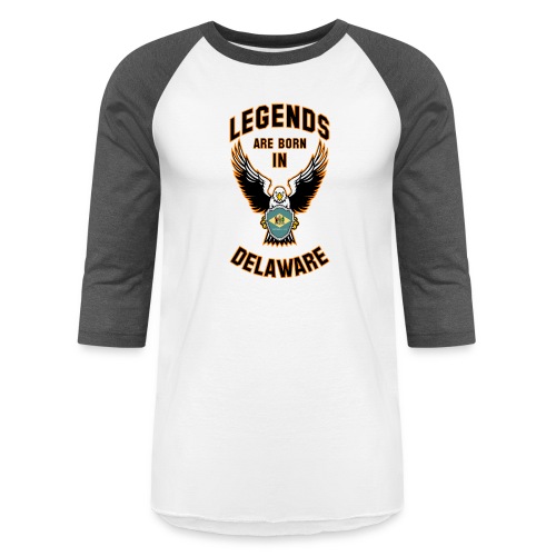 Legends are born in Delaware - Unisex Baseball T-Shirt