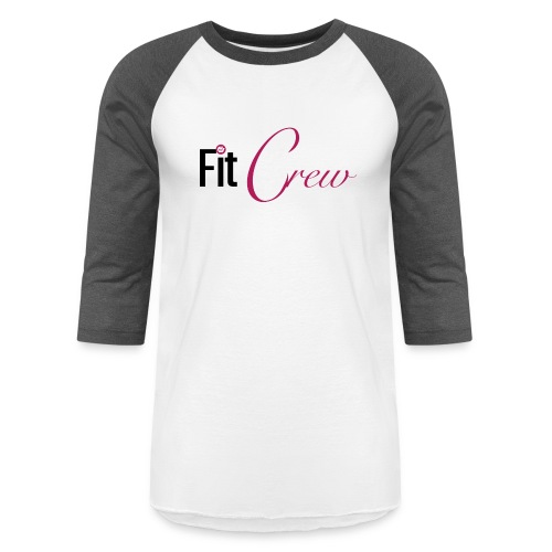 Fit Crew - Unisex Baseball T-Shirt