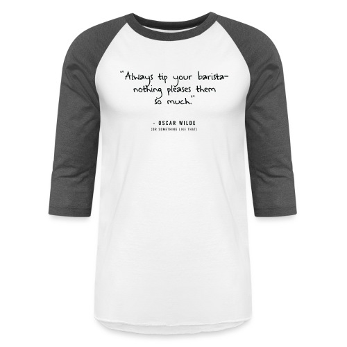 Fake Quotes: Oscar Wilde - Unisex Baseball T-Shirt