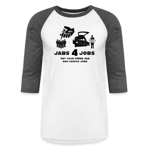 Jabs 4 Jobs - Unisex Baseball T-Shirt
