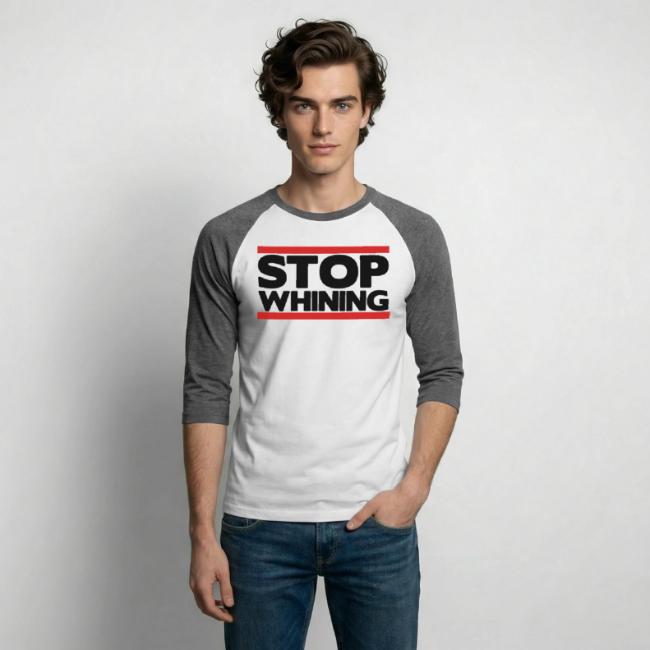 Stop Whining