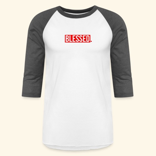 Blessed - Unisex Baseball T-Shirt