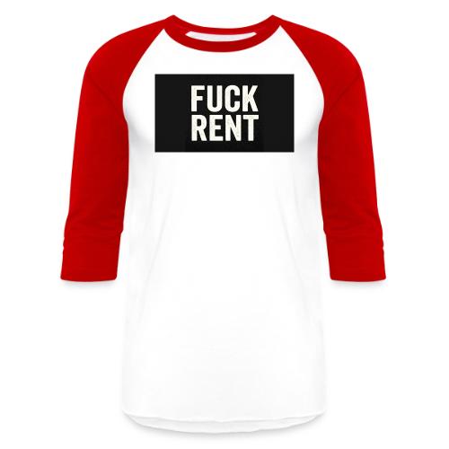 FUCK RENT TEE - Unisex Baseball T-Shirt