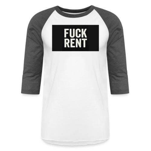 FUCK RENT TEE - Unisex Baseball T-Shirt
