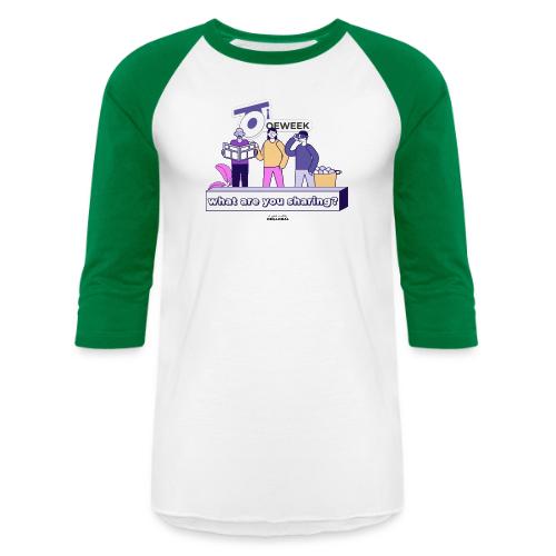 What are you sharing - OEWeek 2026 - Unisex Baseball T-Shirt