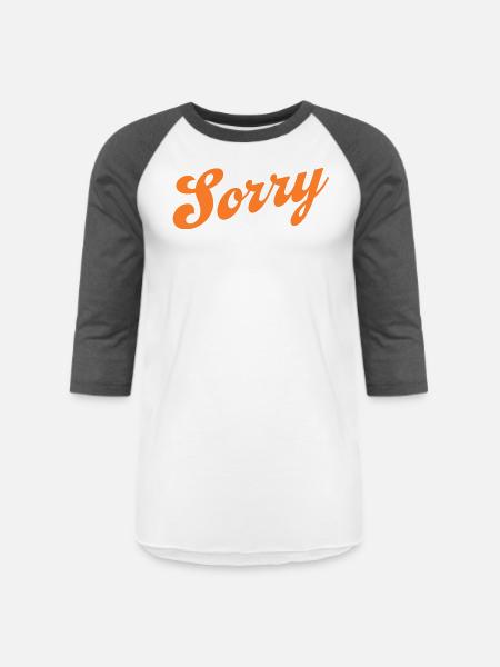 Sorry - Unisex Baseball T-Shirt - white/charcoal